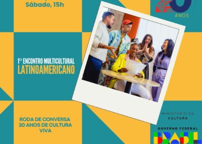 1º Encontro Multicultural Latino Americano – Roda de Conversa Cultura Viva 20 Anos